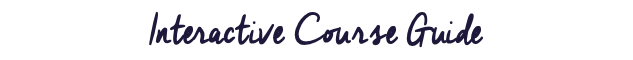 Interactive Course Guide