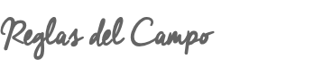 Reglas del Campo